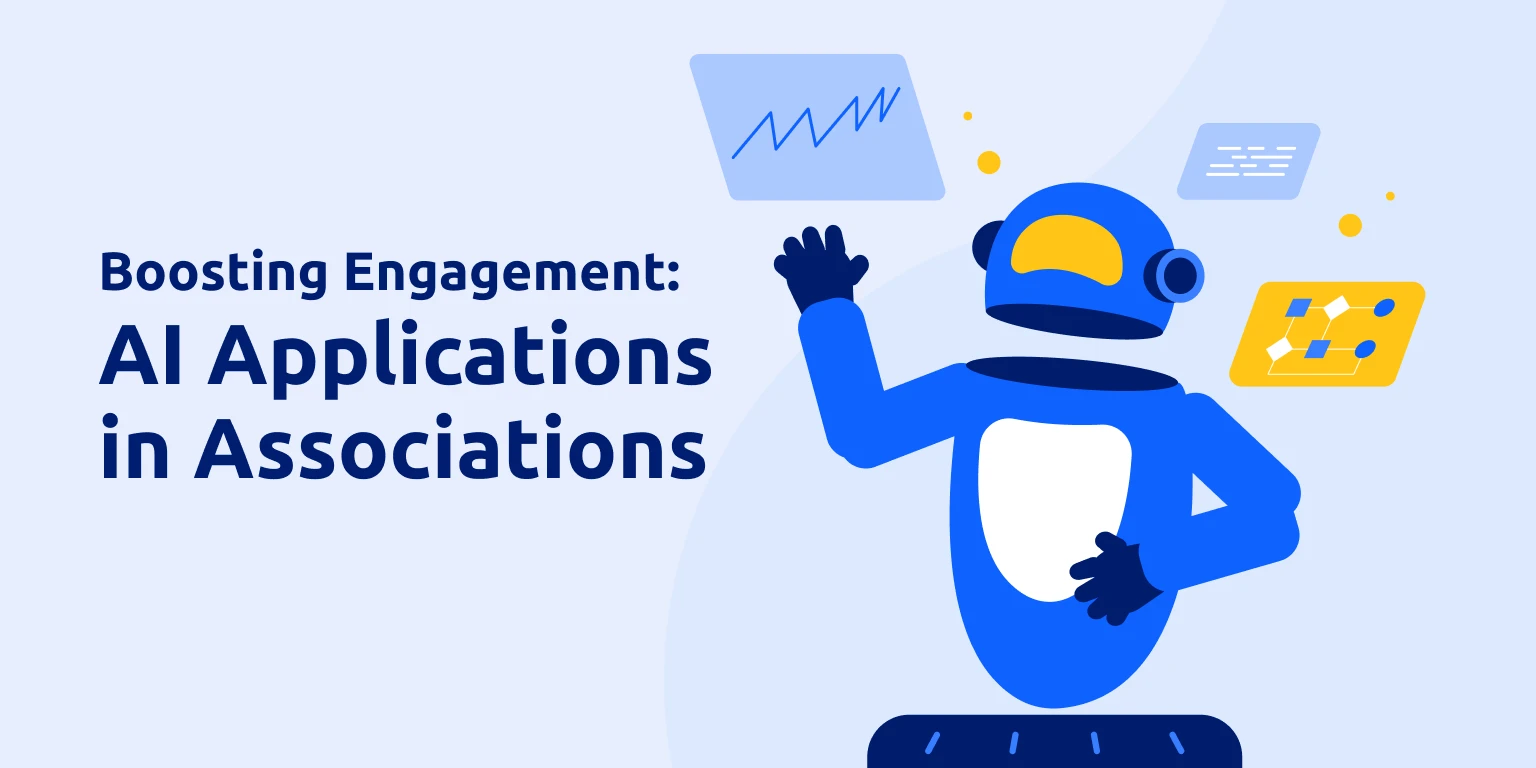 Boosting Engagement: AI Applications In Associations • Glue Up